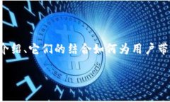 要提到FIL（Filecoin）和TP钱包（TokenPo